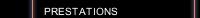 PRESTATIONS